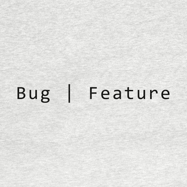 Bug Or Feature #1 by Butterfly Venom